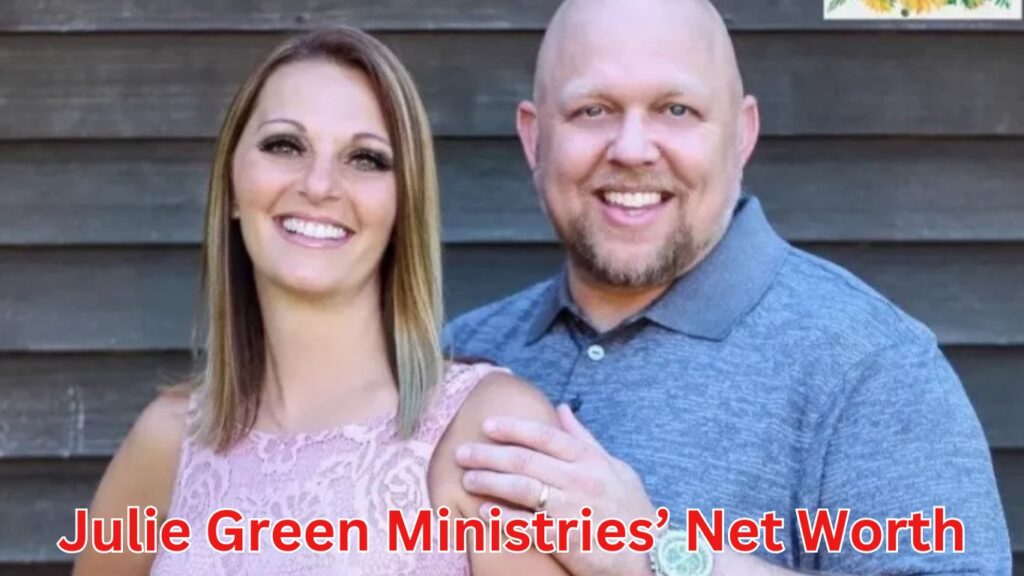 Financial Status: Julie Green Ministries’ Net Worth