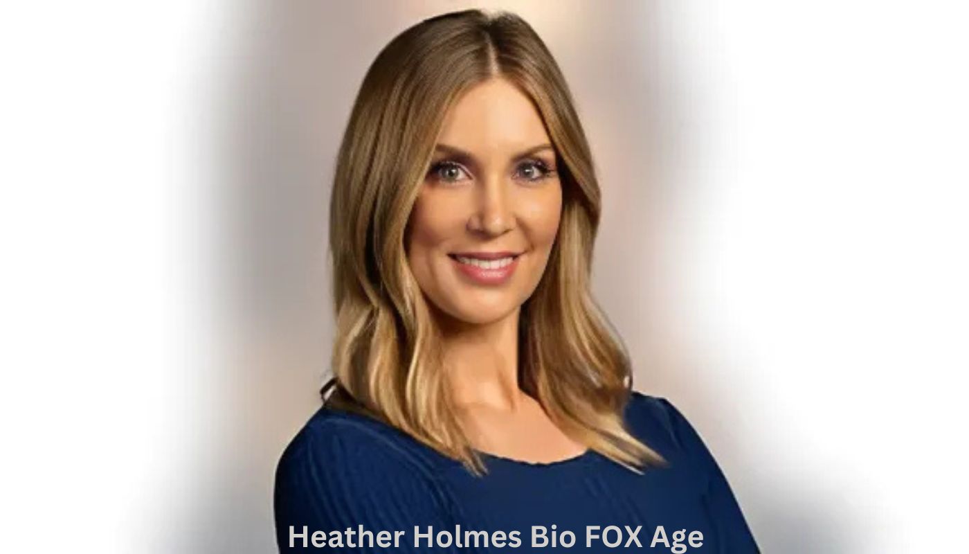 Heather Holmes Bio FOX Age