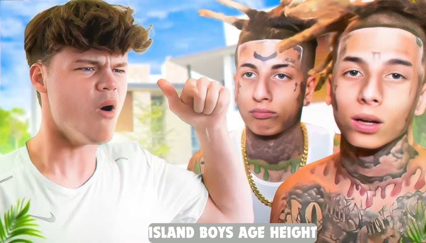 Island Boys Age Height