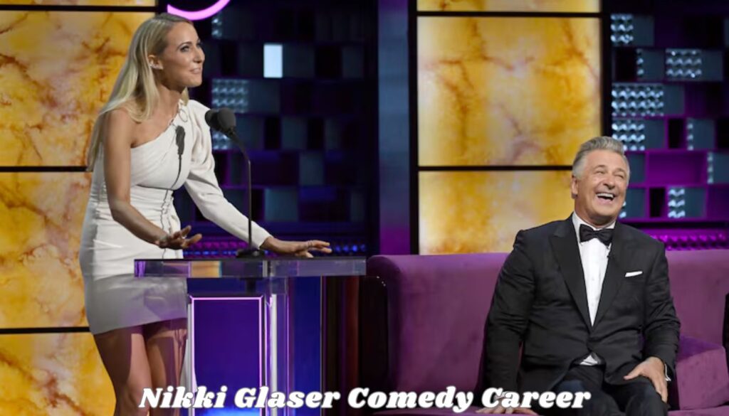 Nikki Glaser Comedy Career