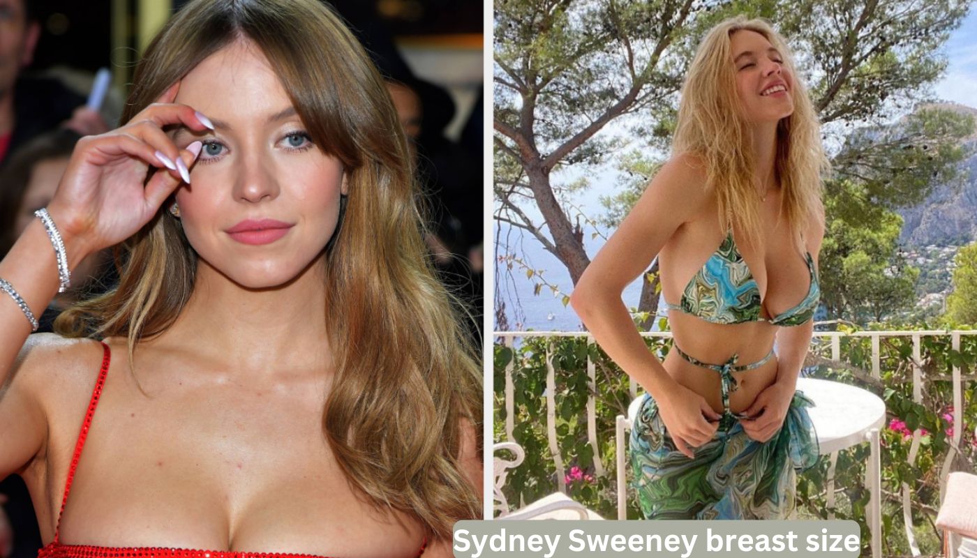 Sydney Sweeney breast size