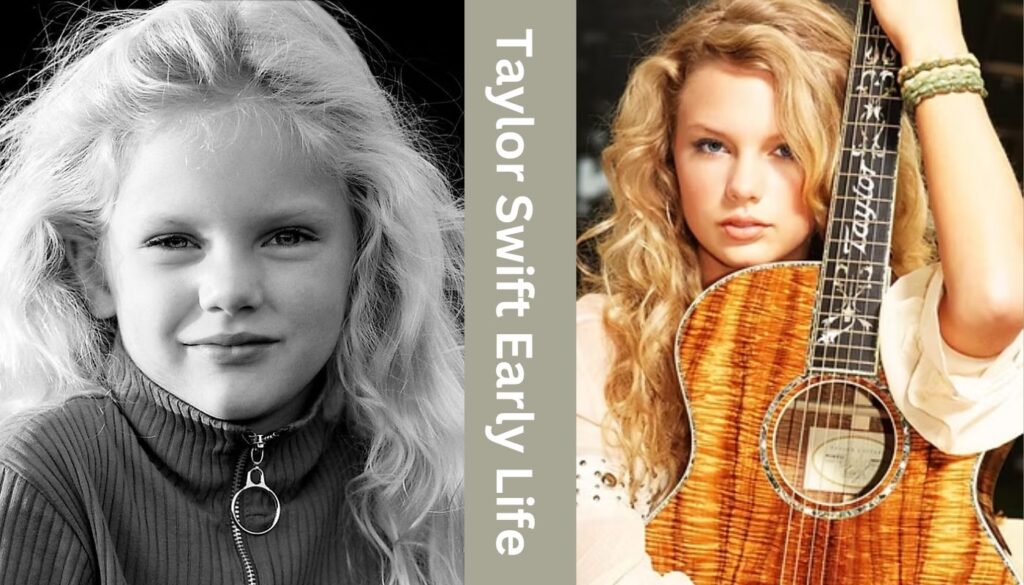 Taylor Swift Early Life